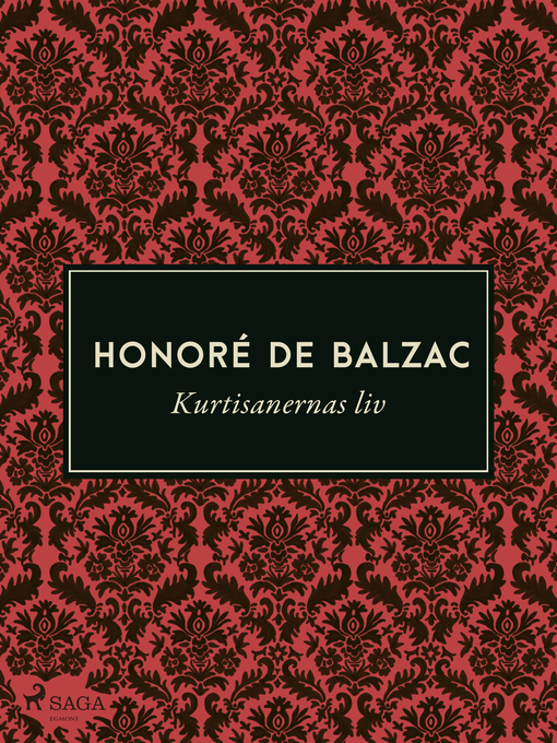 Titeldetaljer för Kurtisanernas liv av Honoré de Balzac - Tillgänglig